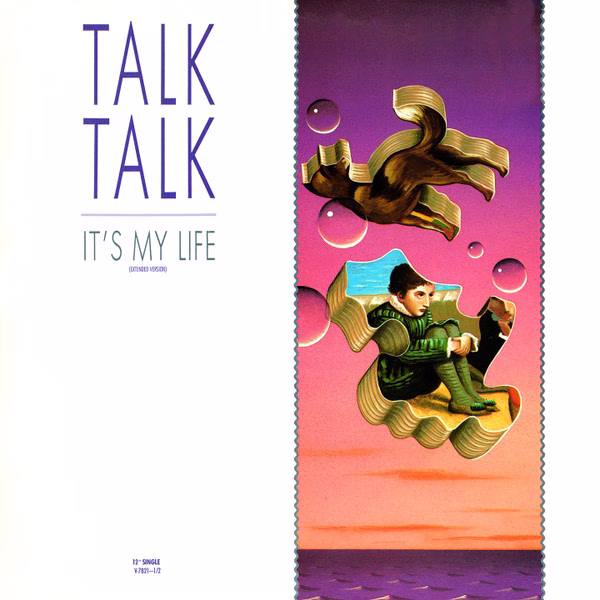 talk talk + It's My Life + album