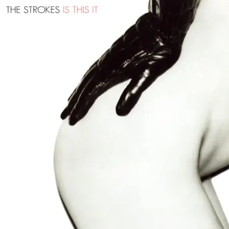 Top 10 Alternative Rock Albums of the 2000s 4 The Strokes + Is This it + Album