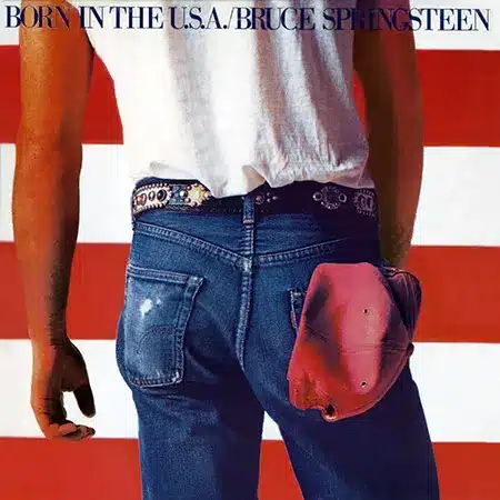 Bruce Springsteen  + Born in the U.S.A. + Album